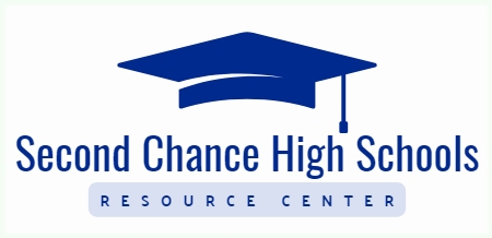 Second Chance High Schools Resource Center